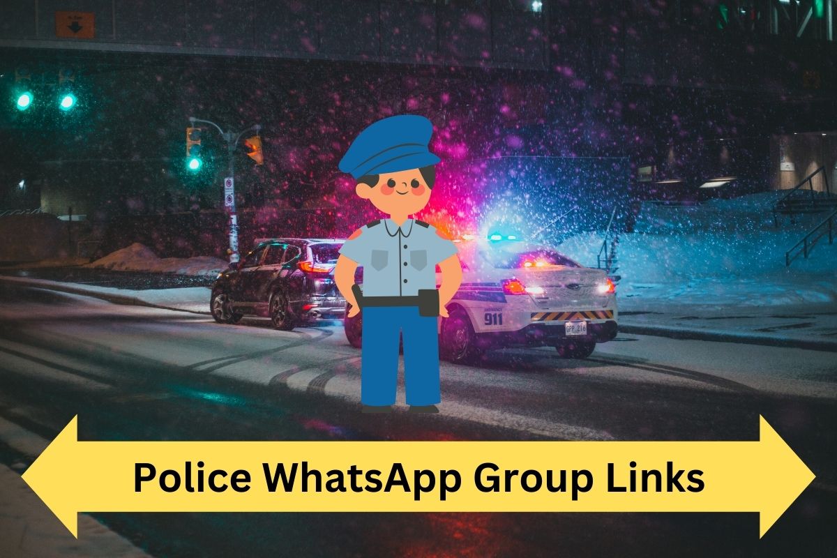 Police WhatsApp Group Links